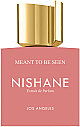 Meant To Be Seen - Nishane