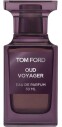 Oud Voyager - Tom Ford